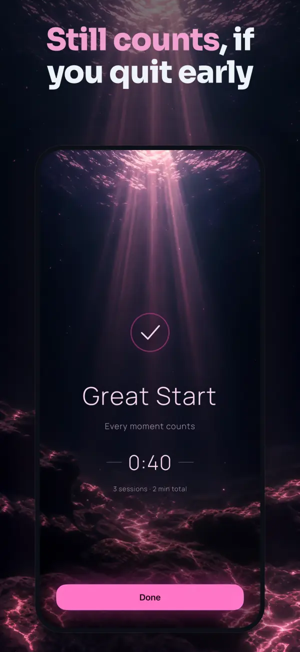 Kegelia completion screen with a pink check mark reading Great Start, Every moment counts, 0:40 and 3 sessions, 2 min total, above a Done button.